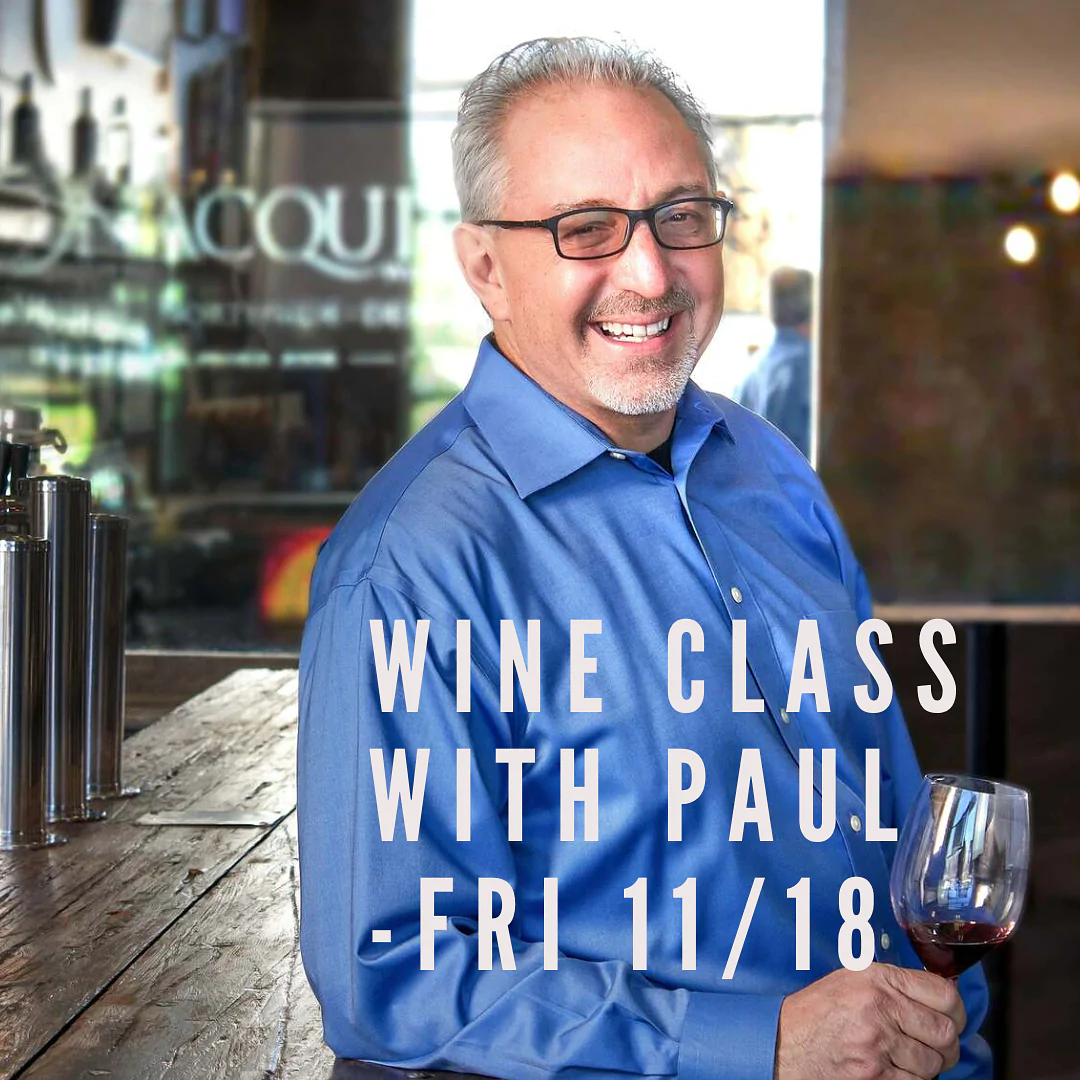 Intro to Wine Paul's Signature Wine Class is Back! Bonacquisti