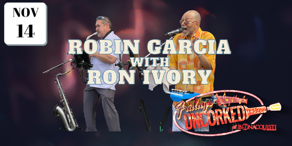 Promotional image for a musical event featuring Robin Garcia and Ron Ivory with event details.