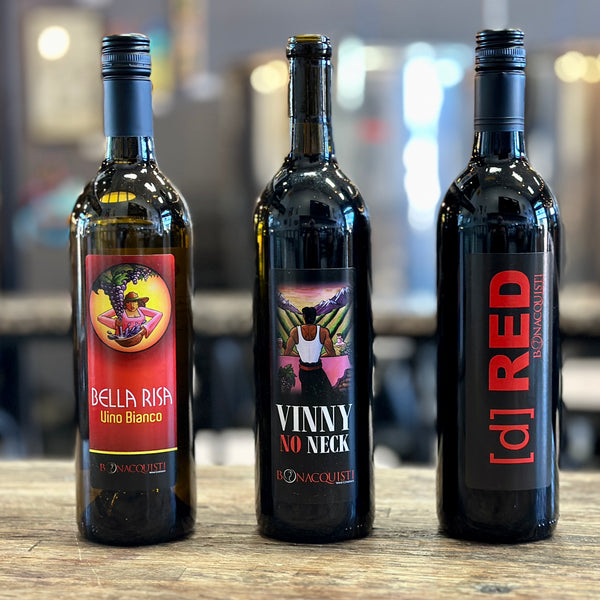 a bottle of Bella Risa, Vinny No Neck and [d]RED by Bonacquisti Wine Company