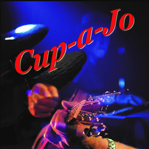 May 19th - Fridays Uncorked featuring Cup-a-Jo