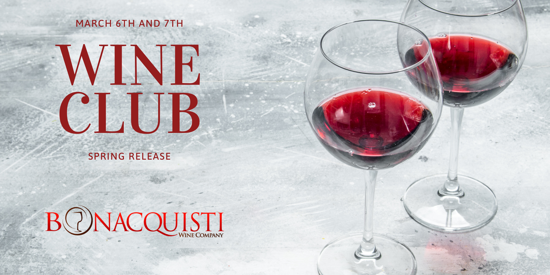Two wine glasses filled with red wine on a textured surface, promoting Bonacquisti Wine Club Spring Release.