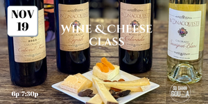 Four bottles of wine and four cheeses on the bar promoting Wine and cheese class at Bonacquisti Wine Co on Nov 17th.
