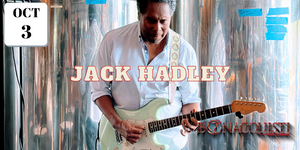 Jack Hadley playing guitar with 'Jack Hadley' and 'Bonacquisti' text overlay on a metallic background.