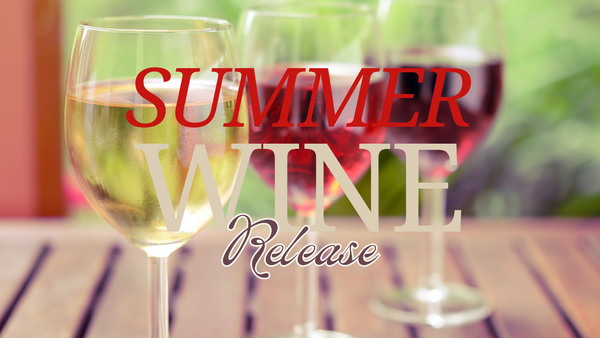 Wine Club Summer Release