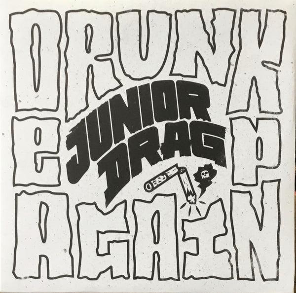 Drunk Again EP - Junior Drag